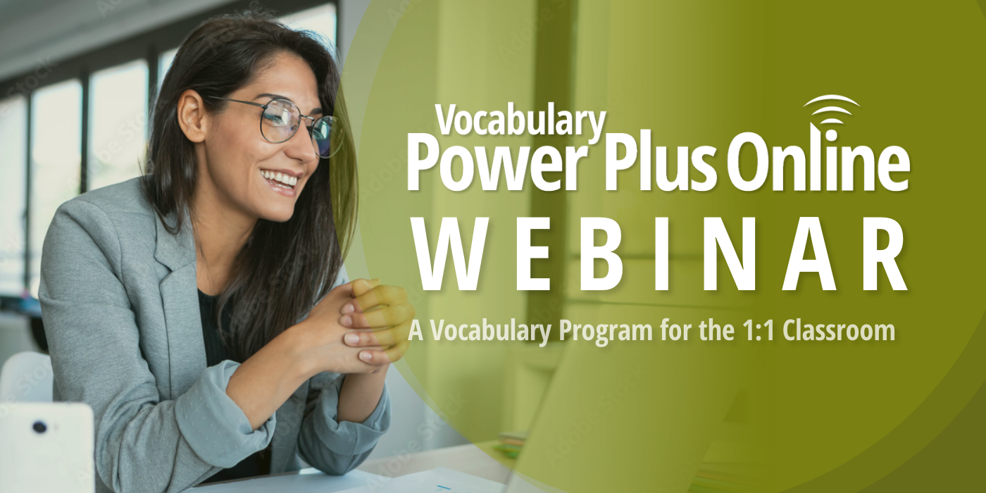 Vocabulary Power Plus Online Introductory Webinar